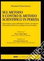 La perizia forense sul metodo e contro il metodo s libro