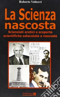 La scienza nascosta