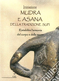 Mudra e Asana Sufi della tradizione libro
