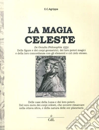 Magia celeste. De occulta philosophia 1531 libro
