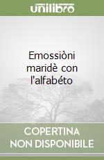 Emossiòni maridè con l'alfabéto