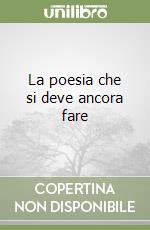 La poesia che si deve ancora fare libro