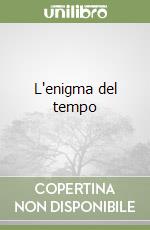 L'enigma del tempo libro