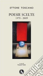 Poesie scelte 1970-2009 libro