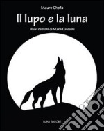 Il lupo e la luna libro