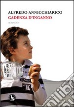 Cadenza d'inganno libro