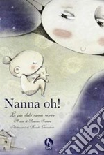 Nanna oh, le più dolci ninne nanne libro