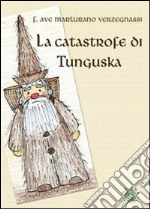 La catastrofe di Tanguska