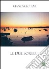 Le due sorelle libro