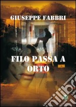 Filo passa a orto libro