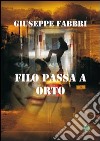 Filo passa a orto libro