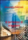 Il permesso di viaggiare libro