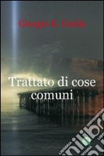 Trattato di cose comuni libro