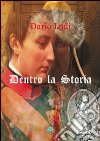 Dentro la storia libro