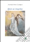 Quis ut Angelus libro