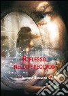 Riflesso nello specchio libro