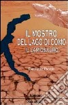 Il mostro del lago di Como, il lariosauro libro