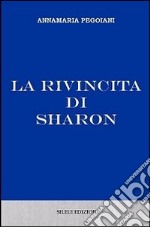 La rivincita di Sharon libro