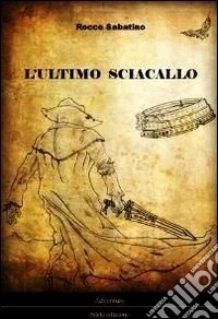 L'ultimo sciacallo