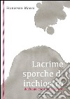 Lacrime sporche di inchiostro libro