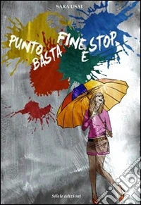 Punto basta fine e stop