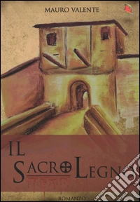 Il sacro legno