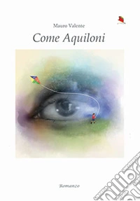 Come aquiloni