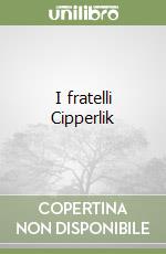I fratelli Cipperlik libro