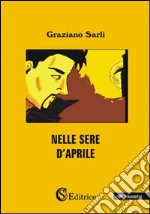 Nelle sere d'Aprile libro