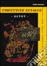 L'ispettore di Falco. 46909 libro