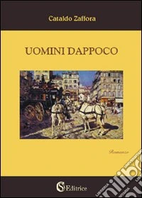 Uomini dappoco