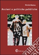 Anziani e politiche pubbliche libro