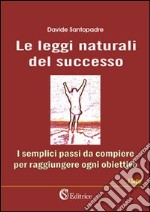 le leggi naturali del successo libro