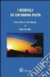 I bisbigli di un'anima muta libro