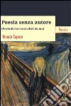 Poesia senza autore. «Preludio in versi altri da me» libro di Caputo Donato