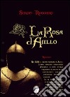 La rosa d'Ajello libro di Ruggiero Sergio