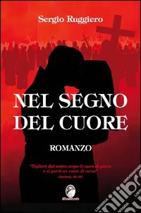 Nel segno del cuore libro