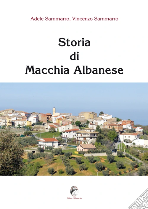 Storia di Macchia Albanese
