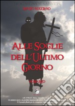 Alle soglie dell'ultimo giorno libro