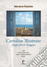 Cartoline illustrate. Appunti di viaggio libro