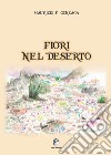 Fiori nel deserto libro