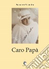 Caro papà libro