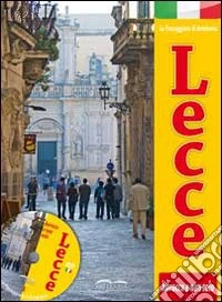 Lecce. Barocco e non solo. Con DVD