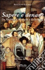 Sapere e denaro. Da Shabbatai Donnolo a Federico II