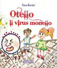 Otello. Il virus monello
