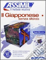 Il giapponese senza sforzo. Con 7 CD Audio libro