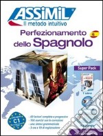 Perfezionamento dello spagnolo. Con 4 CD Audio. Con CD Audio formato MP3 libro