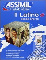 Il latino senza sforzo. Con 2 CD Audio formato MP3 libro