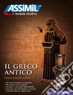 Il greco antico. Con audio MP3 su memoria USB. Con 4 CD-Audio libro