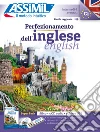 Perfezionamento dell'inglese. Con audio MP3 su memoria USB. Con 4 CD-Audio libro di Bulger Anthony